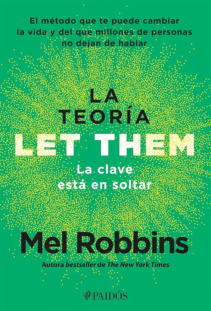 La teoría Let Them 