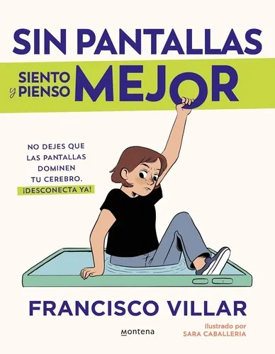 Sin pantallas pienso y siento mejor